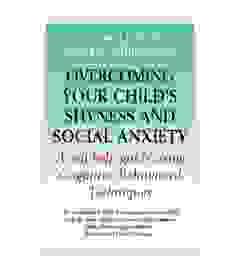 Overcoming Your Child's Shyness And Social Anxiety